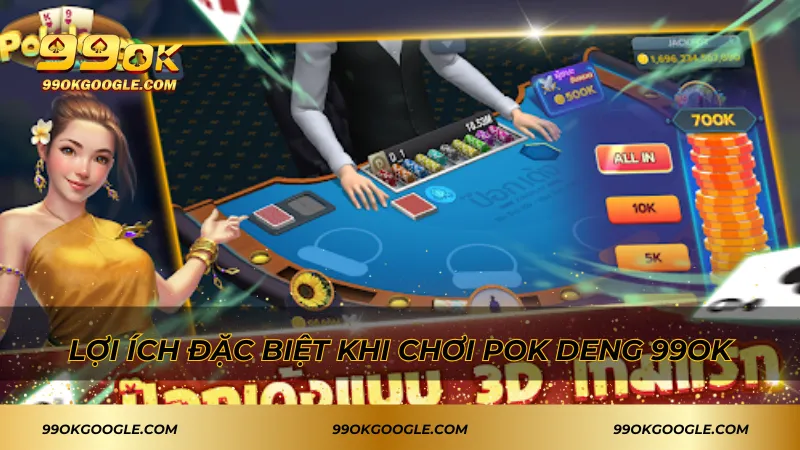 Pok Deng – Đỉnh Cao Game Bài Trúng Lớn Siêu Hấp Dẫn! 2 Lợi ích đặc biệt khi chơi Pok Deng 99ok